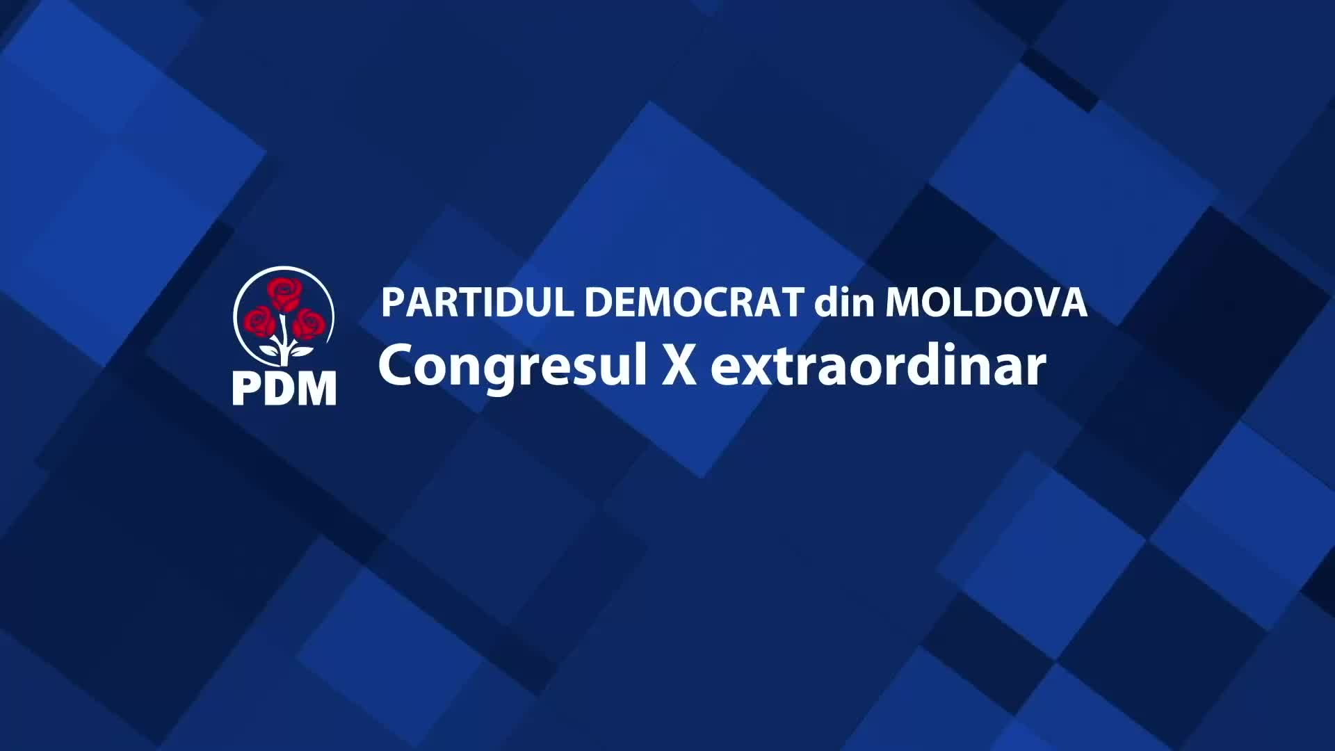 Congresului al X-lea extraordinar al Partidului Democrat din Moldova