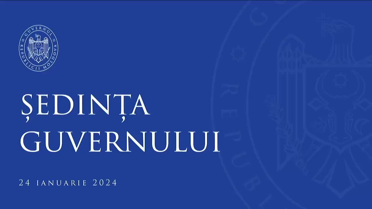 Ședința Guvernului Republicii Moldova din 24 ianuarie 2024