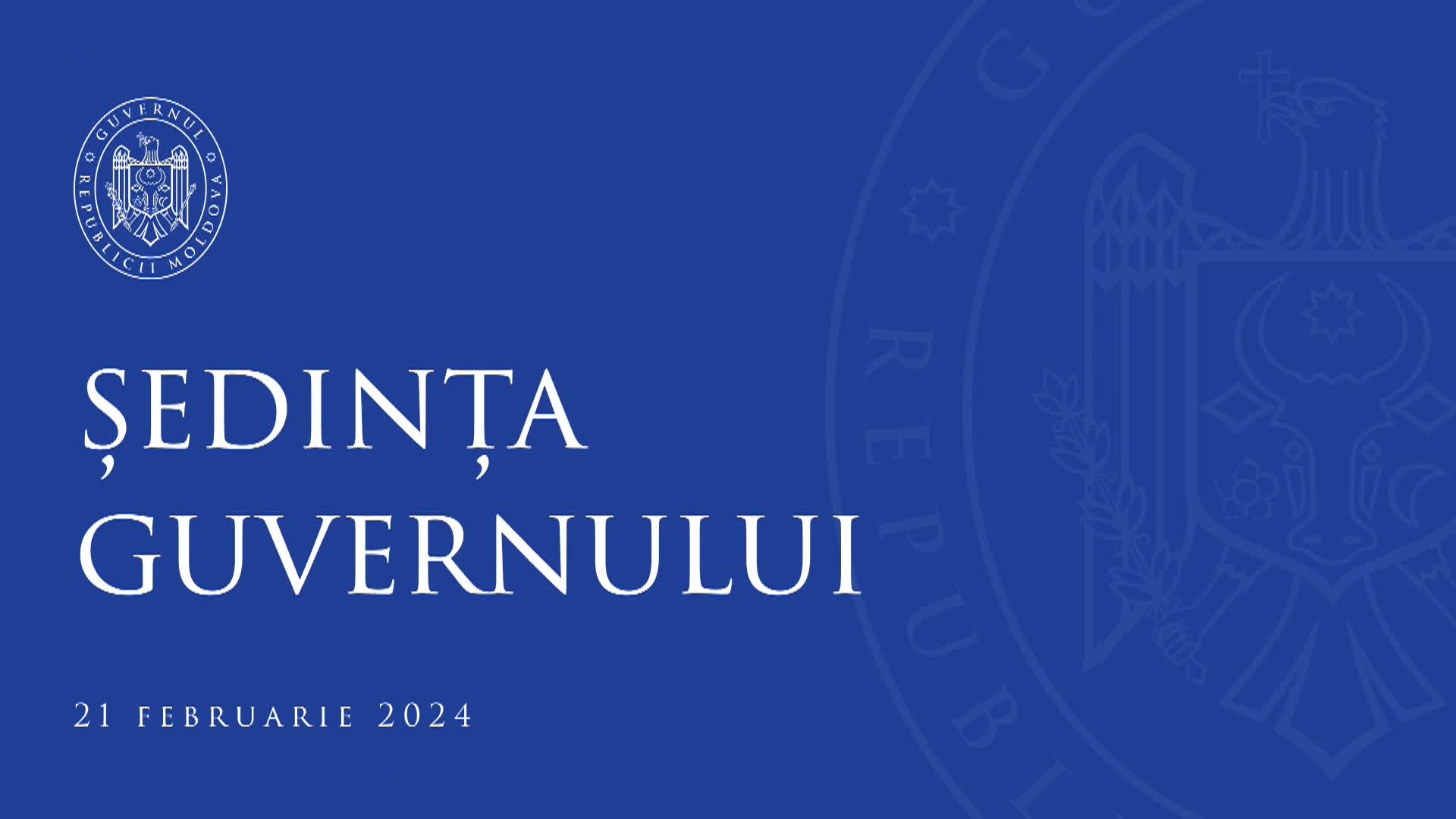 Ședința Guvernului Republicii Moldova din 21 februarie 2024