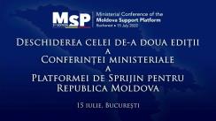 Deschiderea celei de-a doua ediții a conferinței ministeriale „Platforma de sprijin a Republicii Moldova”