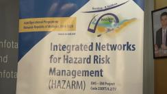 Conferință de presă organizată de Institutul de Geologie și Seismologie cu tema „Finalizarea proiectului transfrontalier: Integrated Networks for Hazard Risk Management - HAZARM”