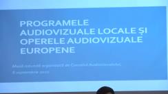 Masa rotundă organizată de Consiliul Audiovizualului privind metodologia de aplicare a articolului 4 - programele audiovizuale locale și a articolului 6 - operele audiovizuale europene din Codul serviciilor media audiovizuale al Republicii Moldova
