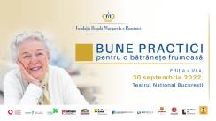 Conferința Națională organizată de Fundația Regală Margareta a României - „Bune practici pentru o Bătrânețe Frumoasă" - ediția a VI-a