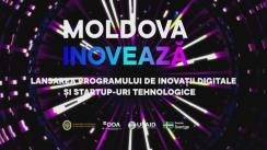 Lansarea Programului de Susținere a Inovațiilor Digitale și a Startup-urilor Tehnologice