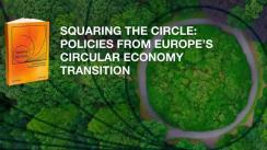 Presentation of the World Bank Report “SQUARING THE CIRCLE: Policies from Europe’s Circular Economy Transition” and the Rapid Diagnostic on the Circular Economy Landscape in Romania