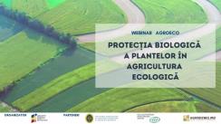 Webinar „Protecția plantelor în agricultura ecologică”