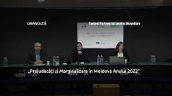 Conferință de presă organizată de A.O. Centrul Parteneriat pentru Dezvoltare cu tema „Prejudecăți și Marginalizare în Moldova Anului 2022”