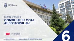 Ședința Consiliului Local Sector 6 București din 27 ianuarie 2023