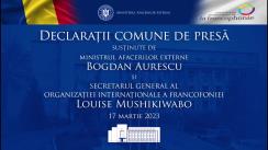 Declarațiile comune de presă ale ministrului afacerilor externe Bogdan Aurescu și ale Secretarului General al Francofoniei, Louise Muhsikiwabo