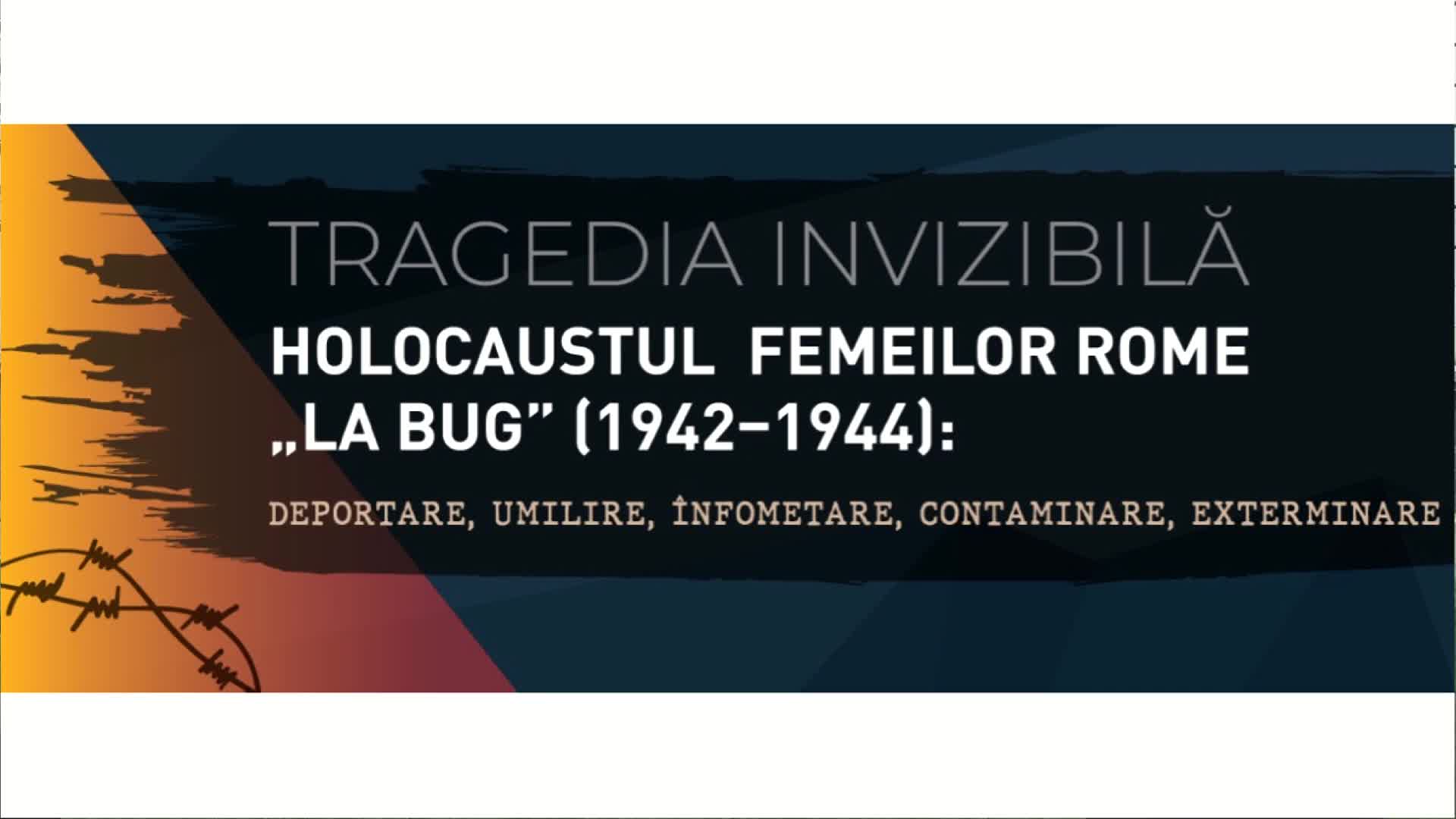 Inaugurarea expoziției „Tragedia invizibilă. Holocaustul femeilor rome „la Bug” (1942-1944): deportare, umilire, înfometare, contaminare, exterminare”