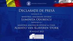 Declarații comune de presă susținute de ministra Afacerilor Externe a României, Luminița Odobescu, și ministrul Afacerilor Externe al Republicii Chile, Alberto van Klaveren Stork