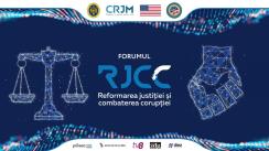 Forumul „Reformarea Justiției și Combaterea Corupției”, ediția 2023 (ziua 1)