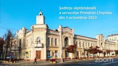 Ședința săptămânală a serviciilor primăriei Chișinău din 3 octombrie 2023