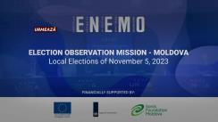 Conferință de presă organizată de Rețeaua Europeană a Organizațiilor de Monitorizare a Alegerilor (ENEMO) cu tema „Prezentarea raportului interimar al Misiunii Internaționale ENEMO de Observare a Alegerilor Locale din 5 noiembrie 2023”