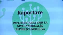 Prezentarea rezultatelor implementării EMIS în Moldova