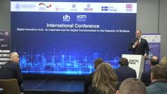 Conferința internațională „Digital Innovation Hub - un instrument important pentru Transformarea Digitală în Republica Moldova”