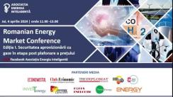 Evenimentul „Romanian Gas Market Conference”, ediția I – Securitatea aprovizionării cu gaze în etapa post plafonare a prețului