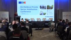 Conferința „Uniunea Europeană–Republica Moldova și investițiile în sectorul privat”