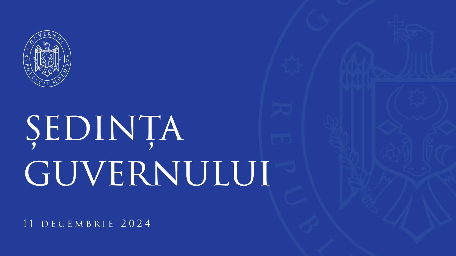 Ședința Guvernului Republicii Moldova din 11 decembrie 2024