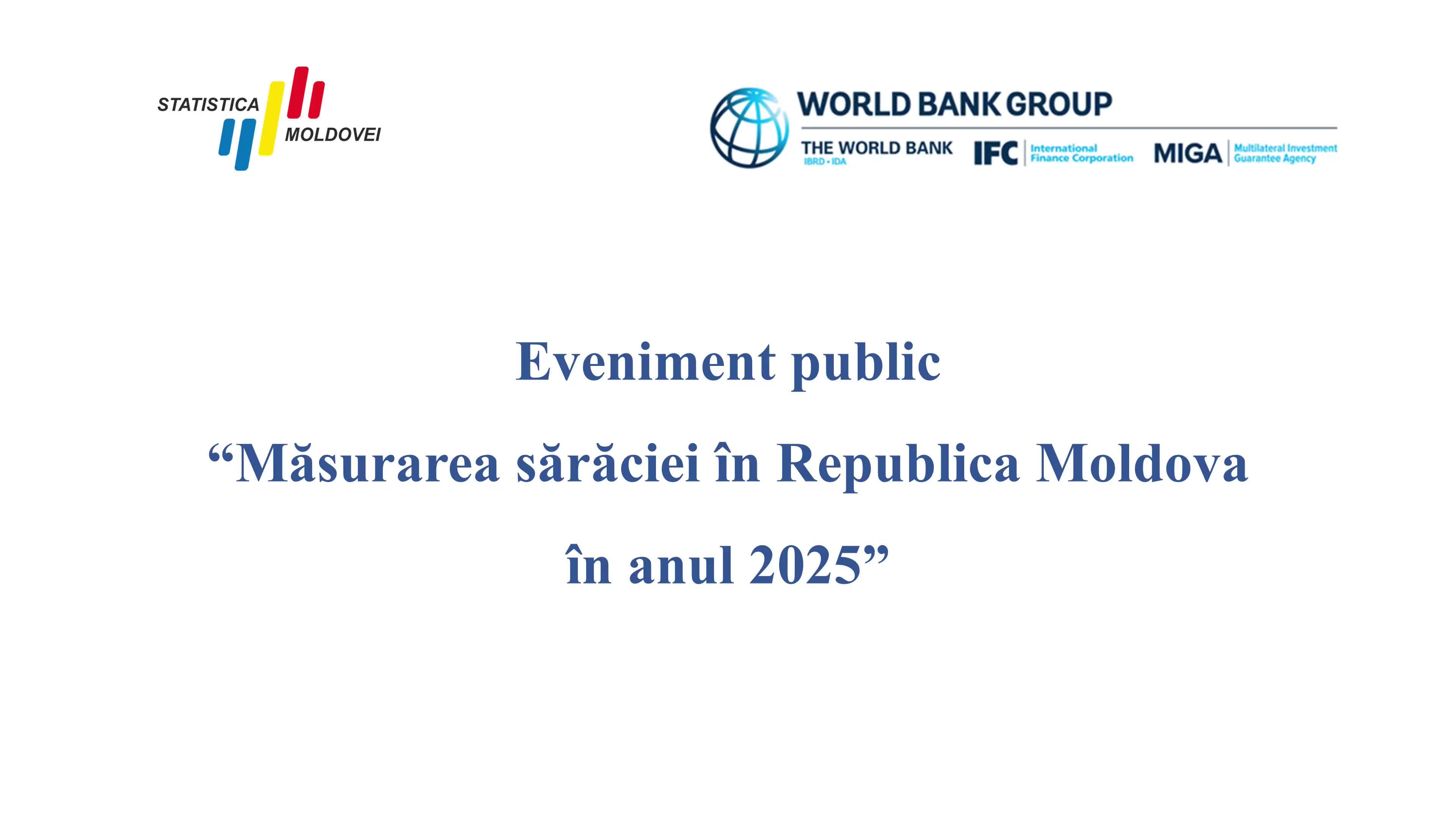 Evenimentul public privind „Măsurarea sărăciei în Republica Moldova în anul 2025” organizat de Biroul Național de Statistică