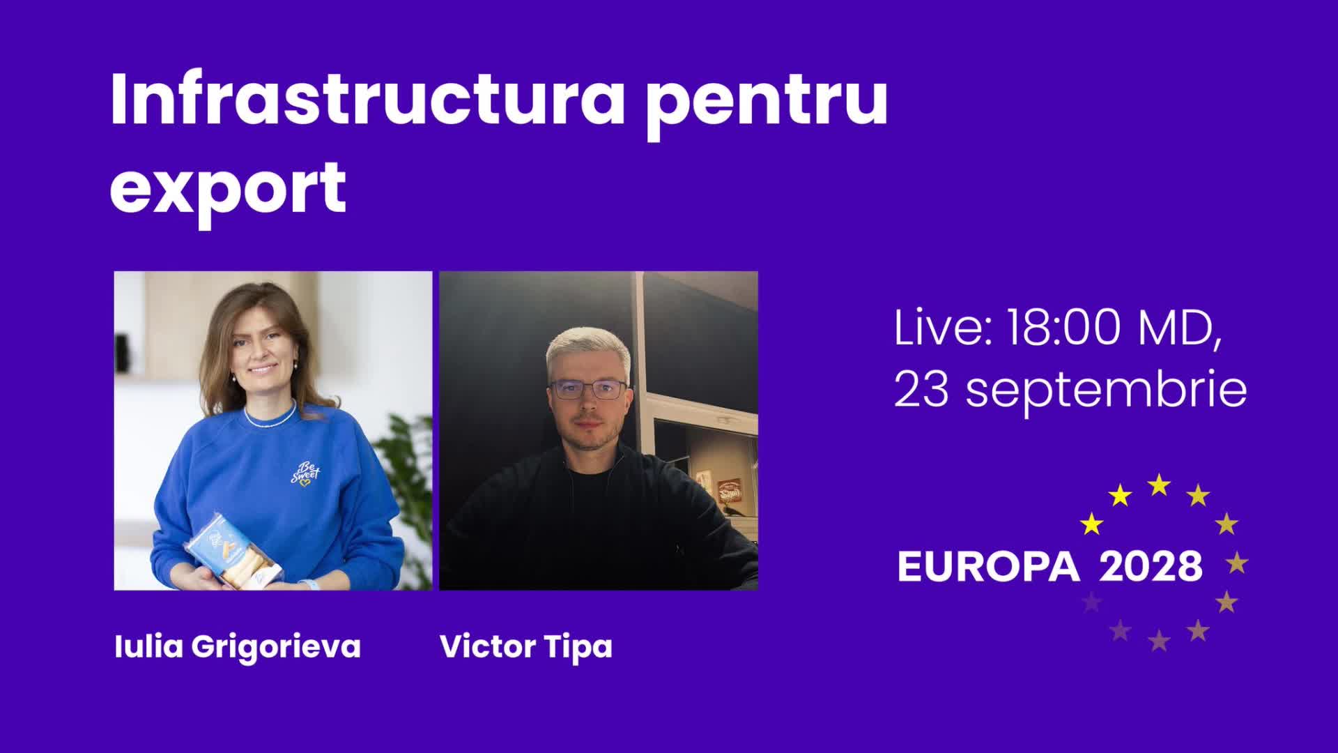 Live Europa2028. Infrastructură pentru export