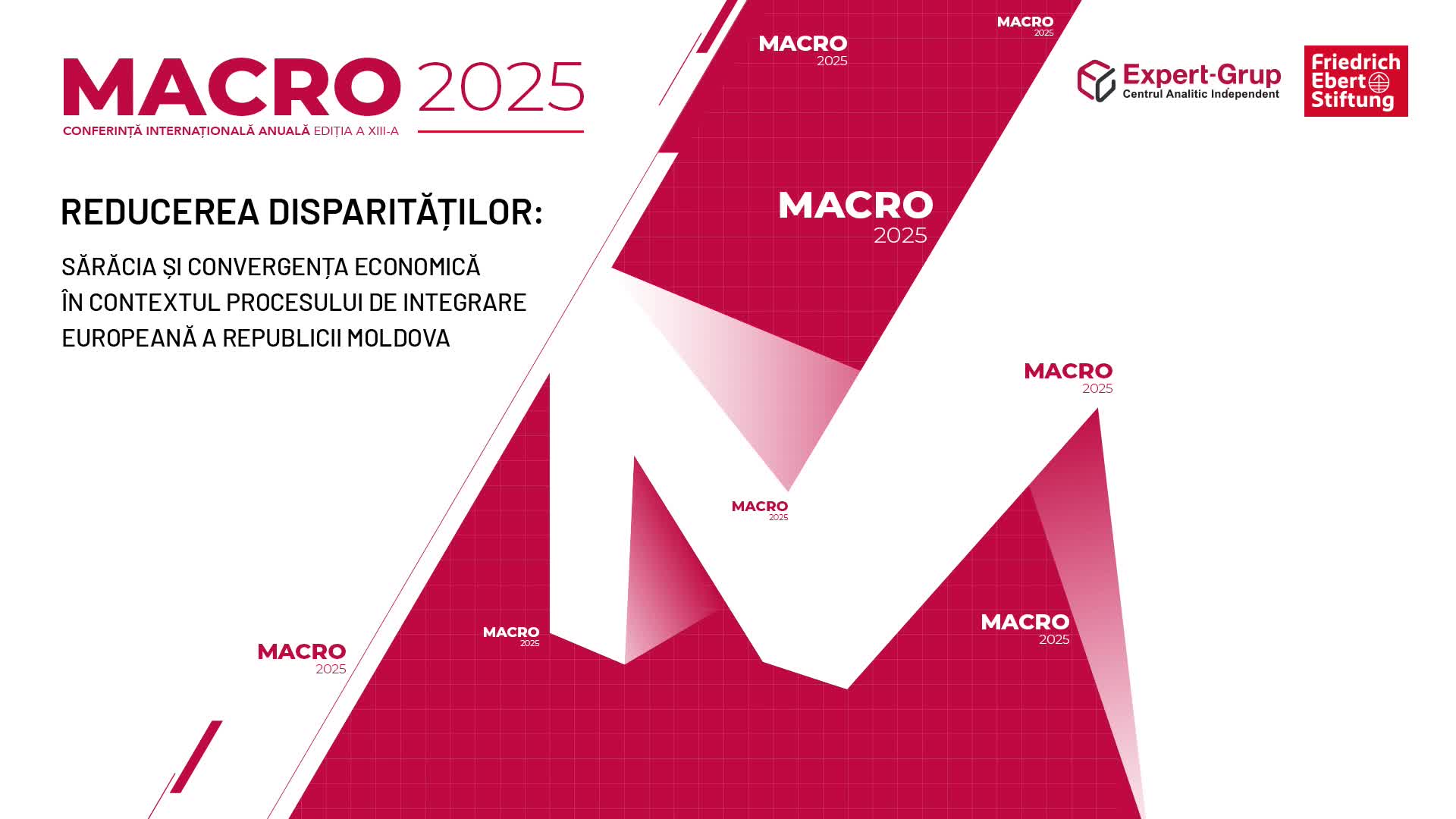 Conferința Internațională MACRO 2025 cu tema „Reducerea disparităților: cum abordăm sărăcia și divergența economică în contextul procesului de integrare europeană al Republicii Moldova”
