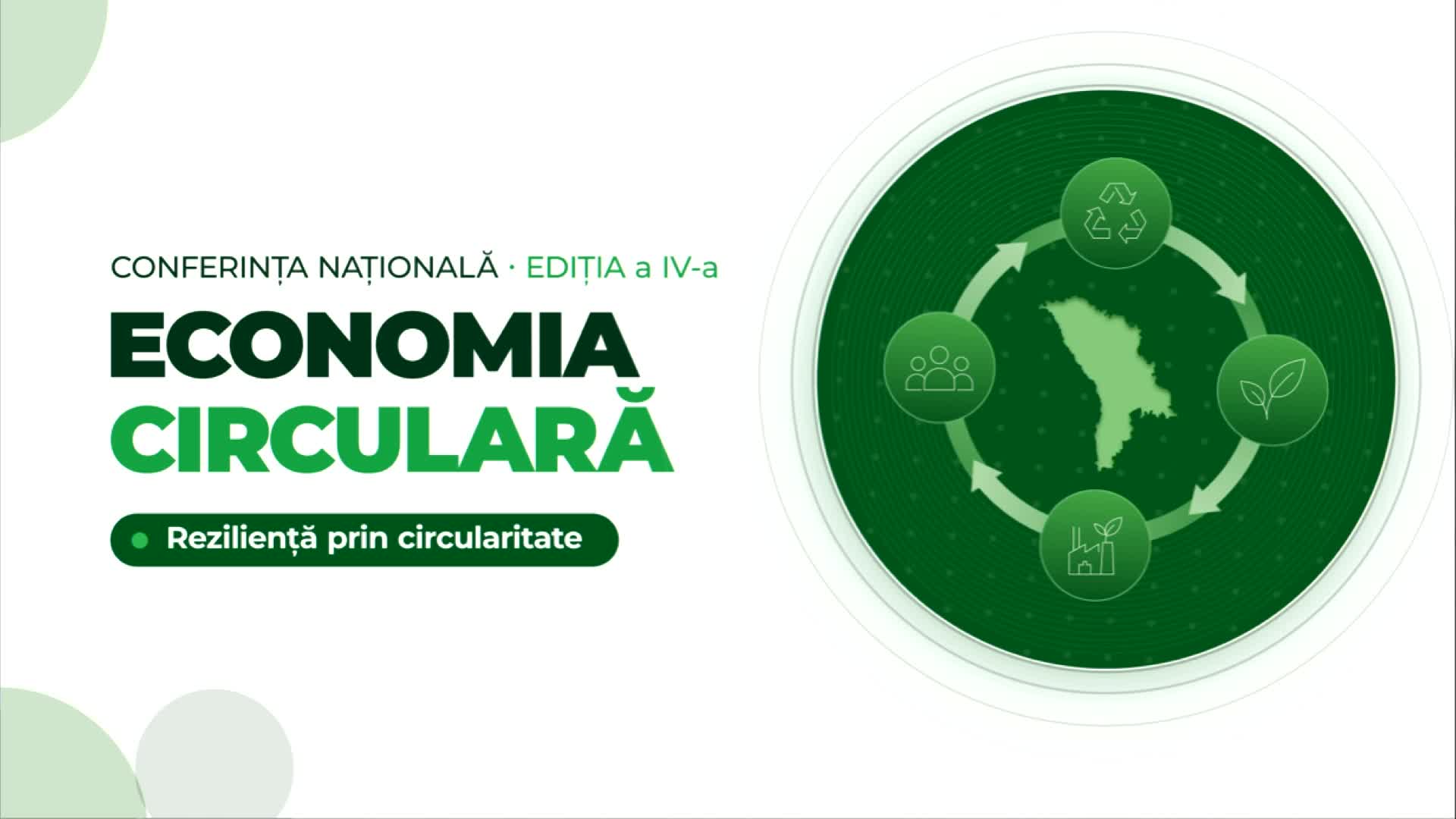 Conferința națională „Economia circulară în Republica Moldova: reziliență prin circularitate”