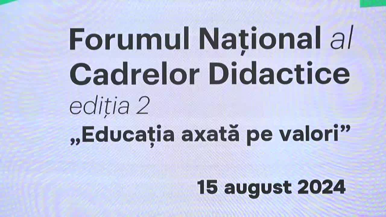 Forumul Național al Cadrelor Didactice, ediția 2, cu genericul „Educația axată pe valori” (ziua a 2-a)