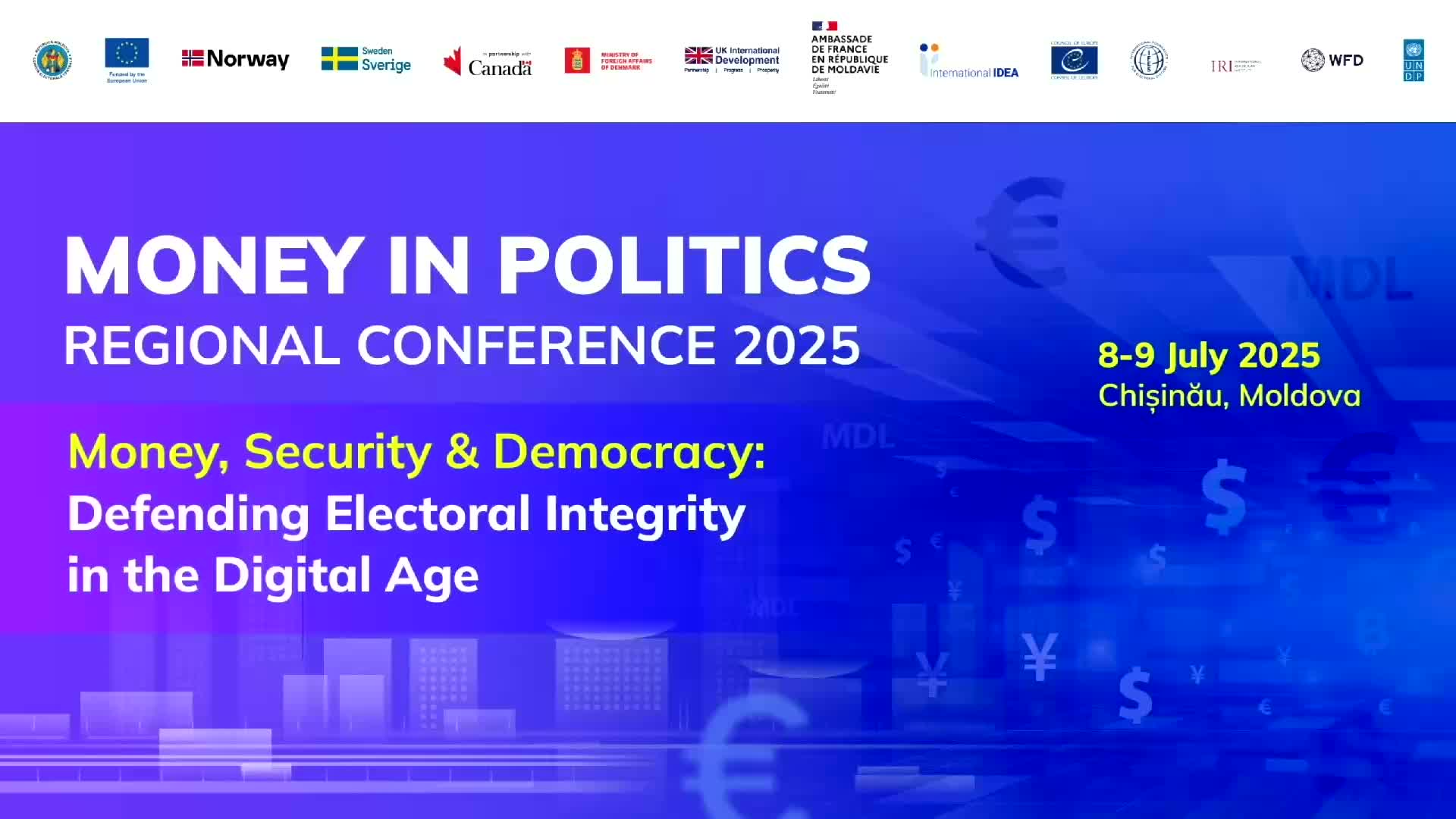Conferința regională 2025 „Banii în politică – Bani, Securitate și Democrație: Apărarea integrității electorale în era digitală” (Ziua a 2-a)
