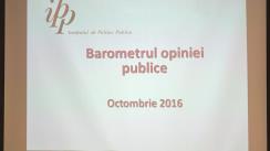 Prezentarea rezultatelor sondajului Barometrul Opiniei Publice, octombrie 2016