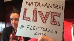 NATA & ANDREI despre #Electorala2016
