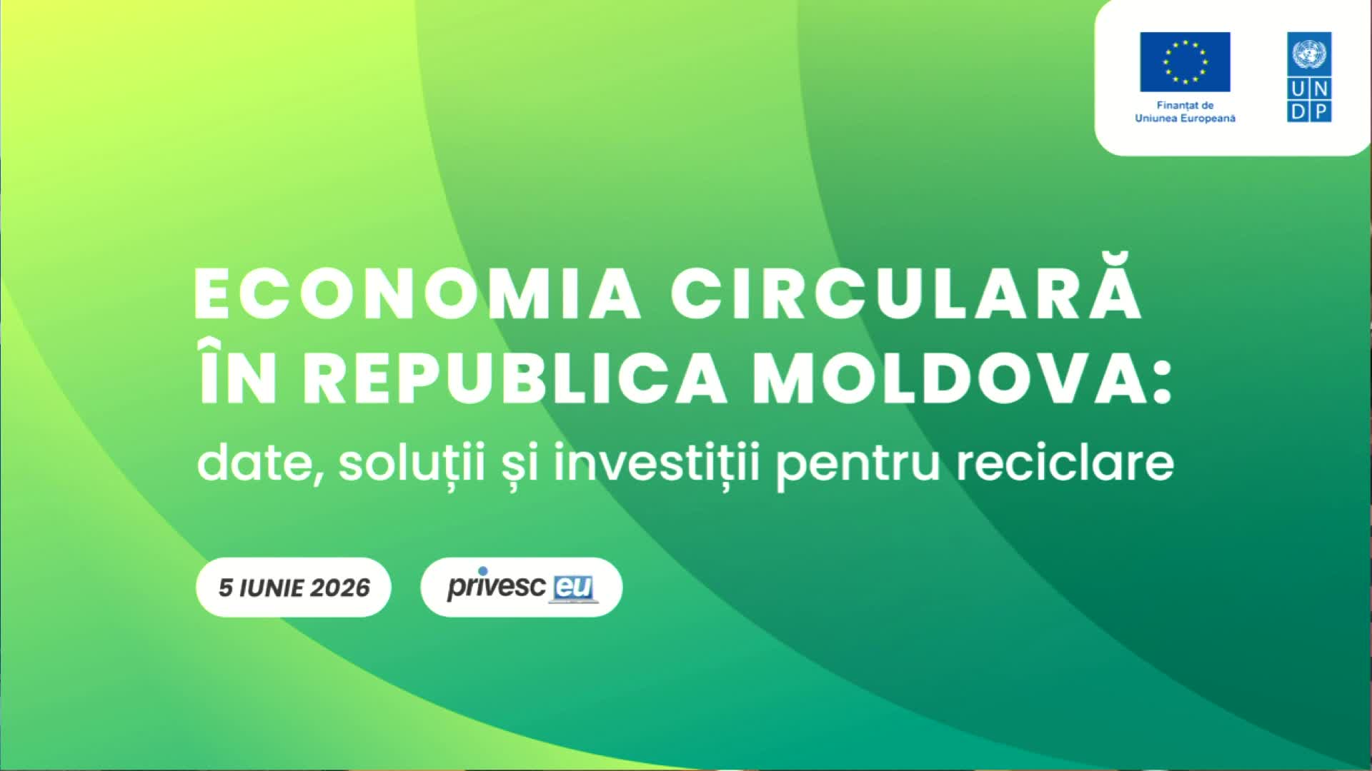 Conferința „Economia circulară în Republica Moldova: date, soluții și investiții pentru reciclare”