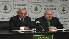 Conferință de presă organizată de Partidul Ecologist Român