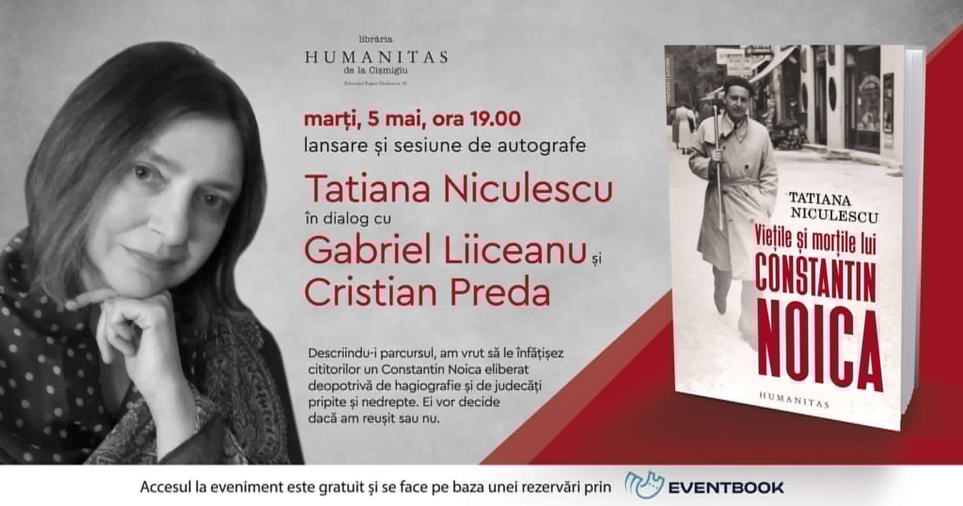 Tatiana Niculescu în dialog cu Gabriel Liiceanu, prilejuită de apariția volumului „Viețile și morțile lui Constantin Noica”