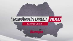 Romania in direct cu Moise Guran