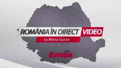 Romania in direct cu Moise Guran