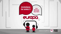 Romania in direct cu Moise Guran