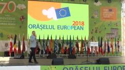 Deschiderea oficială a Orășelului European