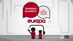 Romania in direct cu Moise Guran