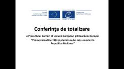 Conferința de totalizare a Proiectului Comun al Uniunii Europene și Consiliului Europei „Promovarea libertății și pluralismului mass-mediei în Republica Moldova”