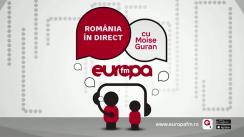 România în Direct cu Moise Guran