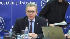 Conferință de presă susținută de ministrul Cercetării și Inovării, Nicolae Hurduc, privind bugetul aferent cercetării pe anul în curs și evenimentele organizate de Ministerul Cercetării și Inovării în marja deținerii de către România a Președinției Consiliului Uniunii Europene