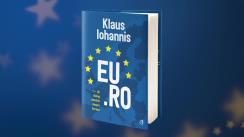 Evenimentul de lansare a volumului „EU.RO – Un dialog deschis despre Europa” la Timișoara