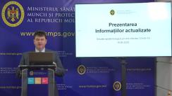 Prezentarea informațiilor actualizate a situației epidemiologice privind infecția COVID-19