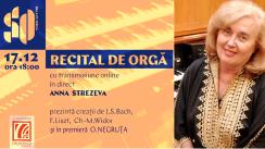 Recital de Orgă cu Anna Strezeva