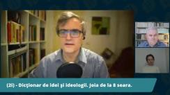 Dicționar de idei și ideologii: Ce este neomarxismul? Invitați Ciprian Mihali si Ruxandra Ivan