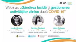 Webinarul „Gândirea lucidă și gestionarea activităților zilnice după COVID-19”