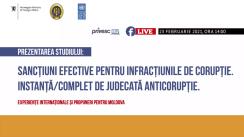 Prezentarea studiului „Sancțiuni efective pentru infracțiunile de corupție. Instanță/complet de judecată anticorupție. Experiențe internaționale și propuneri pentru Moldova”