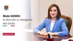 Președintele Republicii Moldova, Maia Sandu, în dialog cu diaspora din Italia