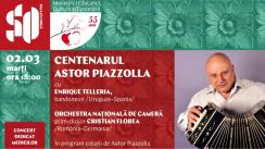 Concert la Sala cu Orgă „Centenarul Astor Piazzolla”, în cadrul Festivalului Internațional de Muzică „Mărțișor”, ediția 55